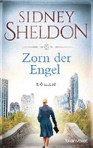 Zorn der Engel de Sidney Sheldon