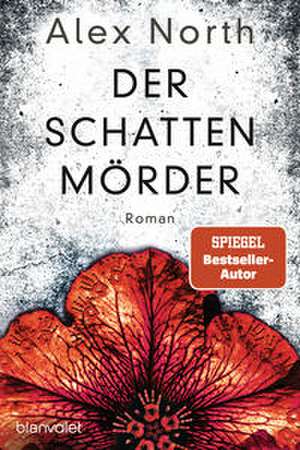 Der Schattenmörder de Alex North