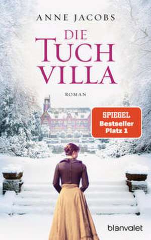 Die Tuchvilla de Anne Jacobs