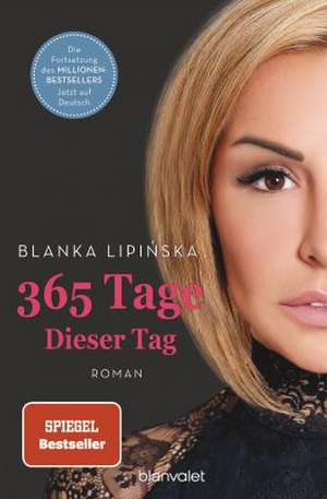 365 Tage - Dieser Tag de Blanka Lipinska