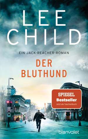 Der Bluthund de Lee Child