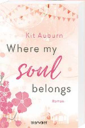 Where my soul belongs de Kit Auburn