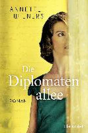 Die Diplomatenallee de Annette Wieners