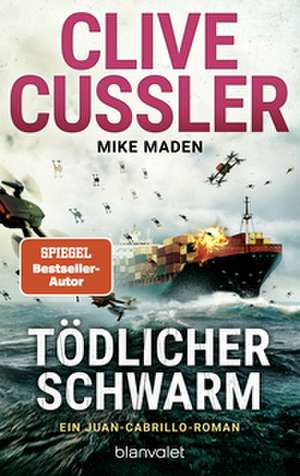 Tödlicher Schwarm de Clive Cussler
