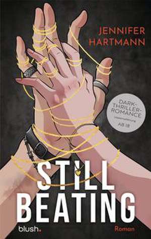 Still Beating de Jennifer Hartmann