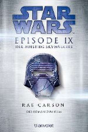 Star Wars(TM) - Der Aufstieg Skywalkers de Rae Carson