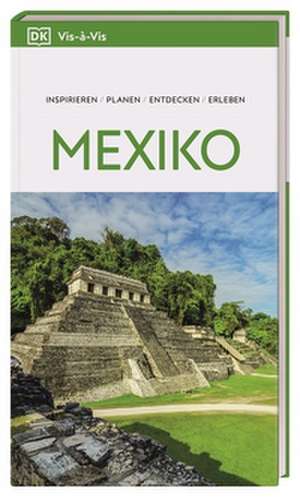 Vis-à-Vis Reiseführer Mexiko de DK Verlag - Reise