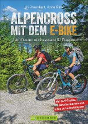 Alpencross mit dem E-Bike de Uli Preunkert