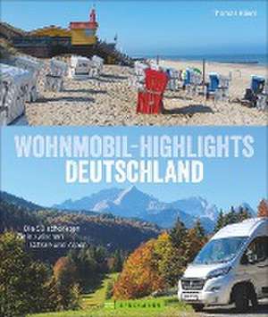 Wohnmobil-Highlights Deutschland de Thomas Kliem