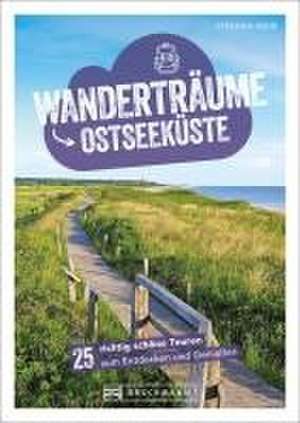 Wanderträume Ostseeküste de Stefanie Sohr