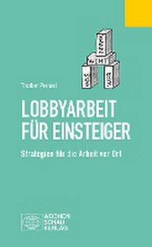 Lobbyarbeit für Einsteiger de Thorben Prenzel