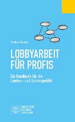 Lobbyarbeit für Profis de Thorben Prenzel