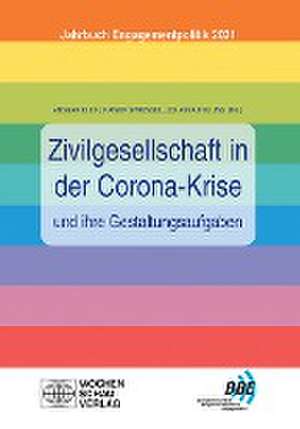 Zivilgesellschaft in der Corona-Krise und ihre Gestaltungsaufgaben de Ansgar Klein