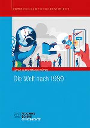 Die Welt nach 1989 de Nicolai Hannig