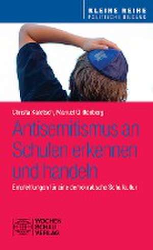 Antisemitismus an Schulen - erkennen und handeln de Christa Kaletsch