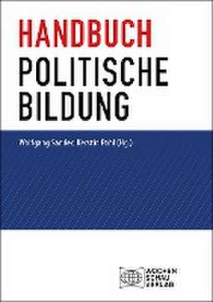 Handbuch politische Bildung de Wolfgang Sander