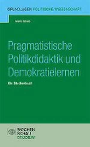 Pragmatistische Politikdidaktik de Armin Scherb