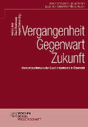 Vergangenheit - Gegenwart - Zukunft de Andrea Brait