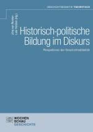 Historisch-politische Bildung im Diskurs de Jörg van Norden