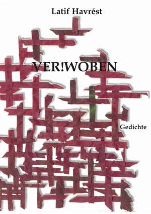 Ver!Woben de Latif Hávrest