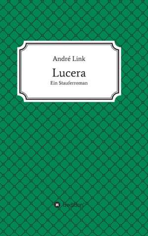 Lucera de André Link