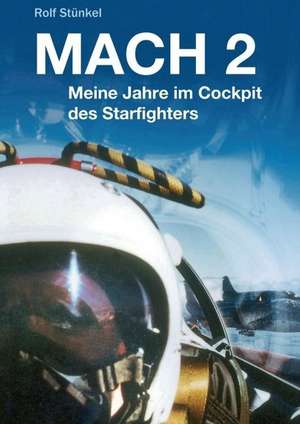 MACH 2 de Rolf Stünkel