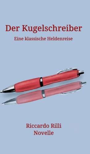 Der Kugelschreiber de Riccardo Rilli