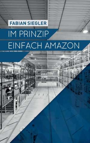 Im Prinzip einfach Amazon de Fabian Siegler