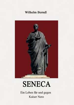 Seneca de Wilhelm Berndl