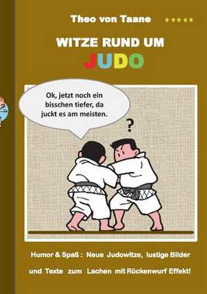 Witze rund um Judo de Theo Von Taane