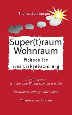 Supertraum Wohnraum