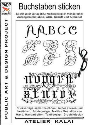 PADP-Script 001: Buchstaben sticken de K-Winter Atelier-Kalai