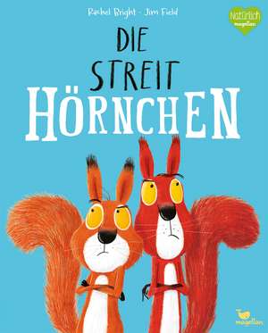 Die Streithörnchen de Rachel Bright