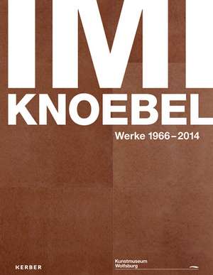 Imi Knoebel de Max Wechsler