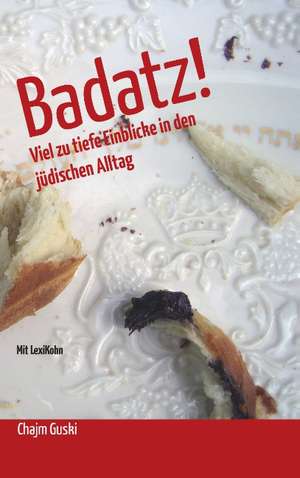 Badatz! de Chajm Guski