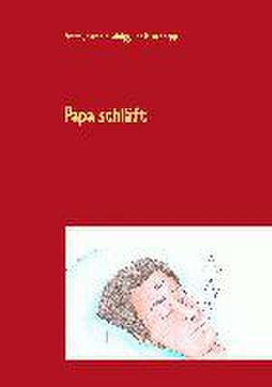 Papa schläft de Franz-Joseph Huainigg