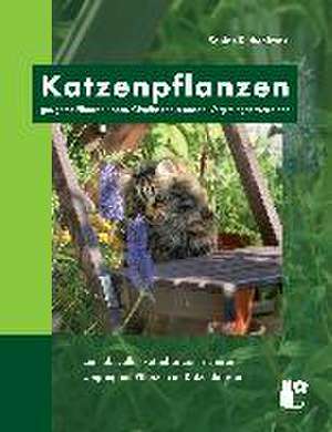 Katzenpflanzen de Sabine Ruthenfranz