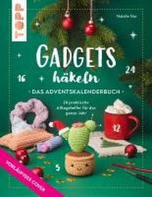 Häkel Christmas. Das Adventskalenderbuch de Natalie Nar