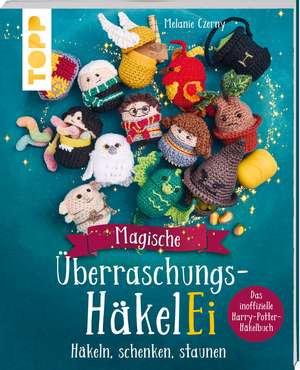 Magische Überraschungs-HäkelEi (kreativ.kompakt.) de Melanie Czerny