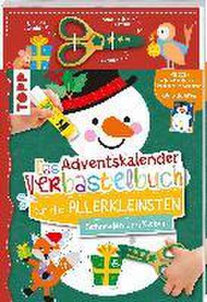 Das Adventskalender-Verbastelbuch für die Allerkleinsten. Schneiden und Kleben. Schneemann. Mit Schere de Ursula Schwab