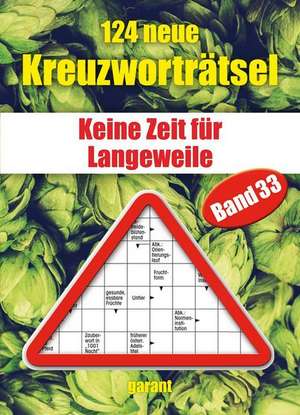 124 neue Kreuzworträtsel Band 33