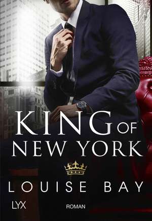 King of New York de Louise Bay