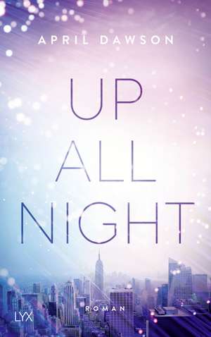 Up All Night de April Dawson