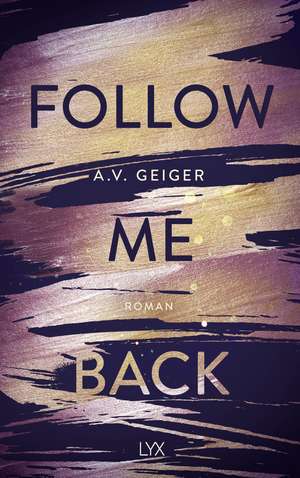 Follow Me Back de A. V. Geiger