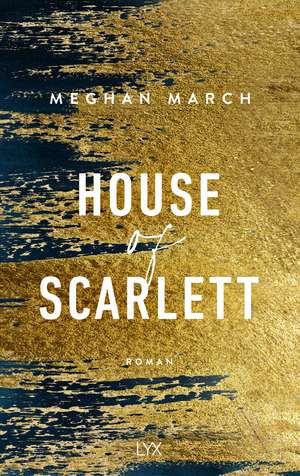 House of Scarlett de Meghan March