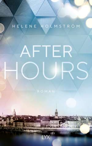 After Hours de Helene Holmström