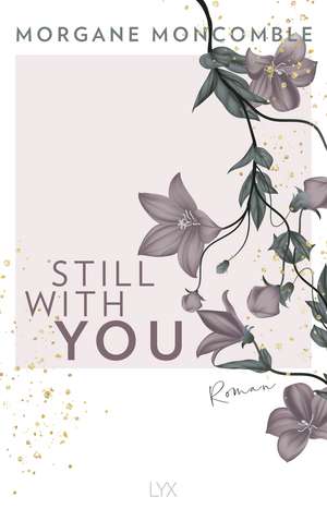 Still With You de Morgane Moncomble