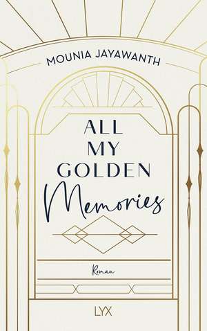 All My Golden Memories de Mounia Jayawanth