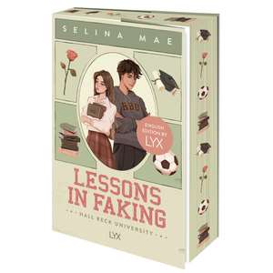 Lessons in Faking: English Edition by LYX de Selina Mae