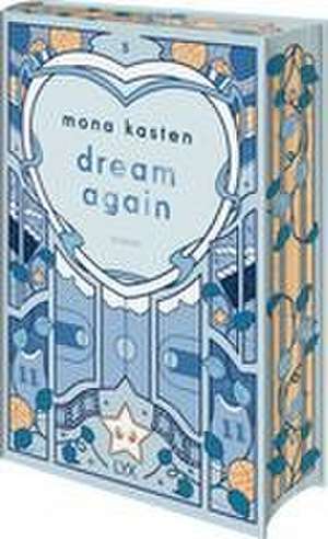 Dream Again: Special Edition de Mona Kasten